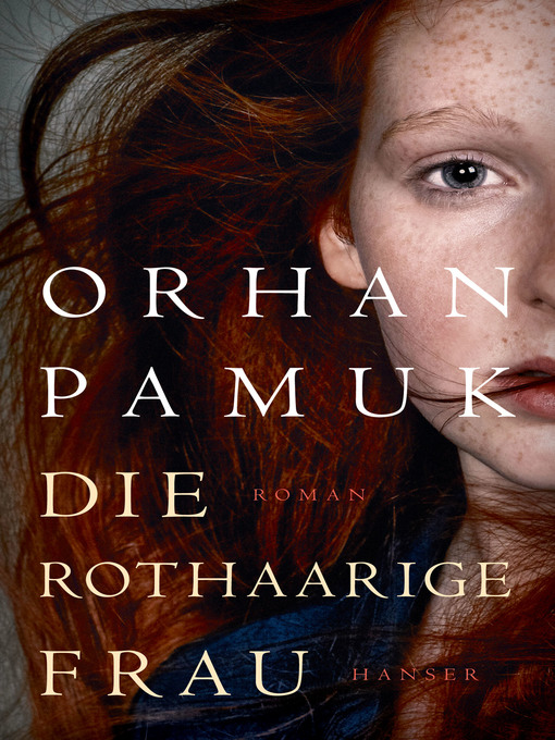 Title details for Die rothaarige Frau by Orhan Pamuk - Available